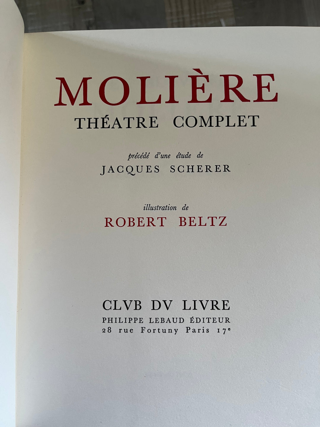 Moliere Thêatre Complet. BELTZ (Robert ) 5 volumes 1964